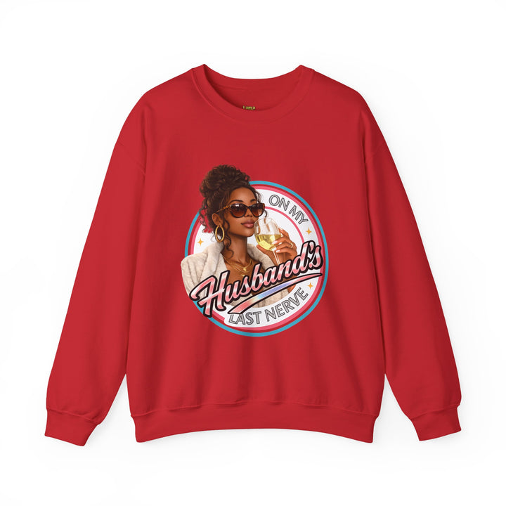 On My Husband's Last Nerve Crewneck Sweatshirt | Sassy Woman Retro Graphic