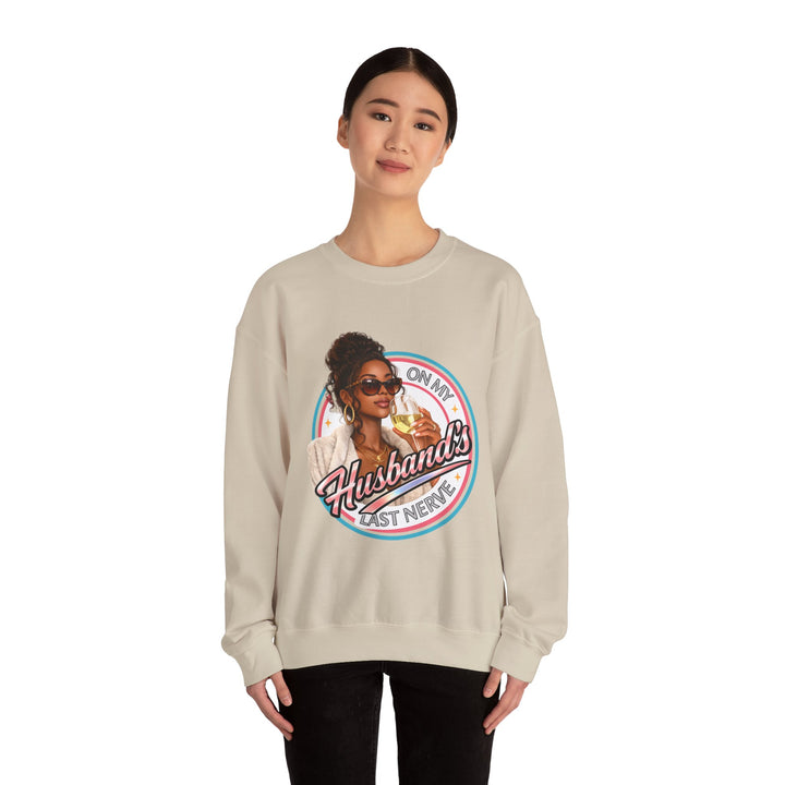 On My Husband's Last Nerve Crewneck Sweatshirt | Sassy Woman Retro Graphic