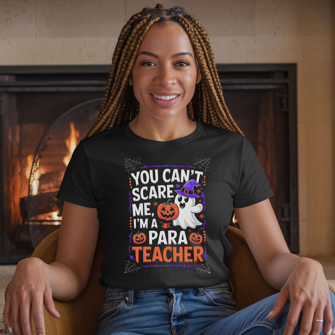 You Can’t Scare Me Teacher Shirt – Funny Halloween Graphic Tee
