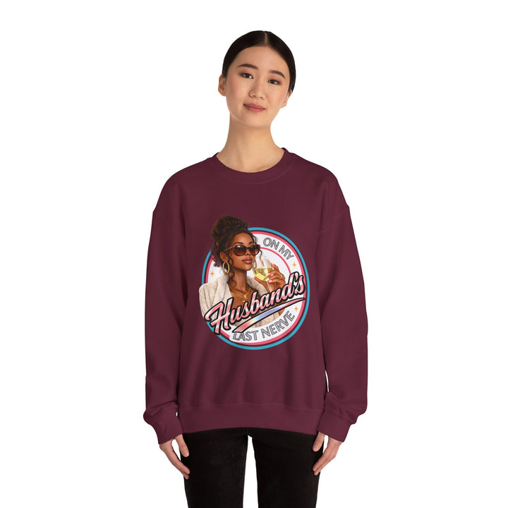 On My Husband's Last Nerve Crewneck Sweatshirt | Sassy Woman Retro Graphic