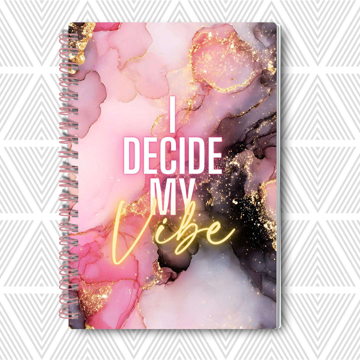 I Decide My Vibe — SoulScript Self-Love Journal