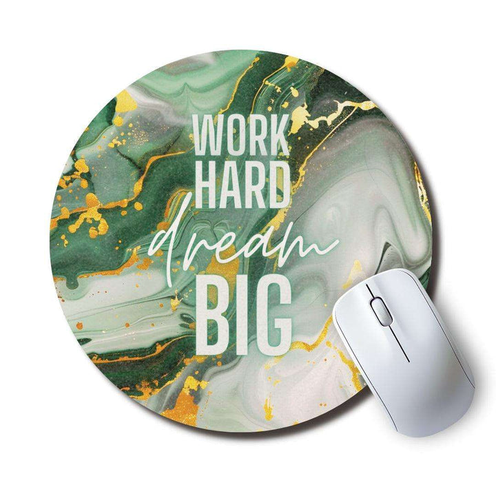 Work Hard Dream Big — SoulScript Circle Mouse Pad
