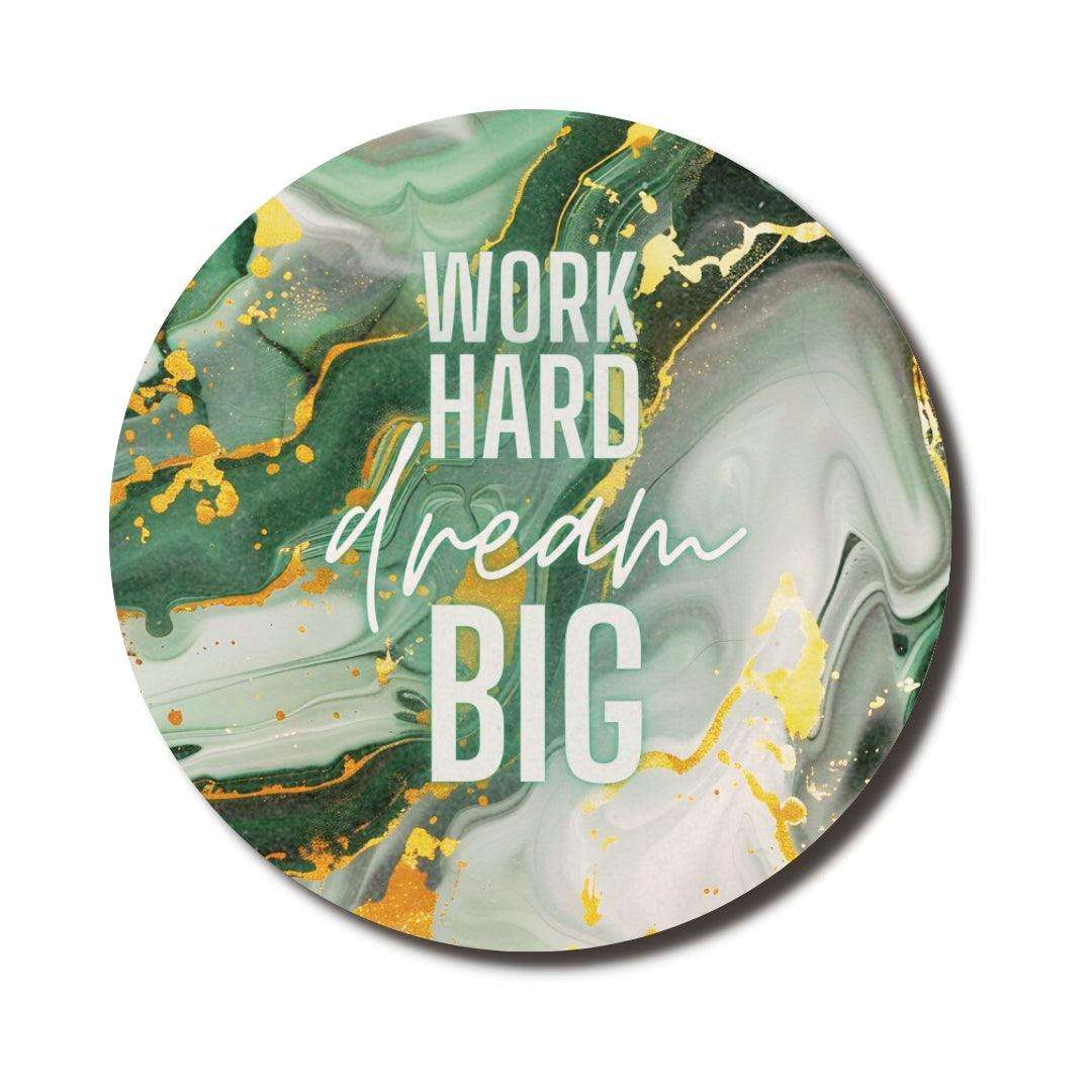 Work Hard Dream Big — SoulScript Circle Mouse Pad