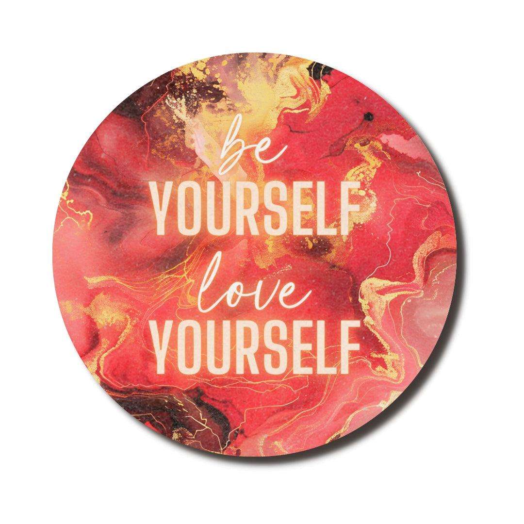 Be Yourself Love Yourself — SoulScript Mouse Pad