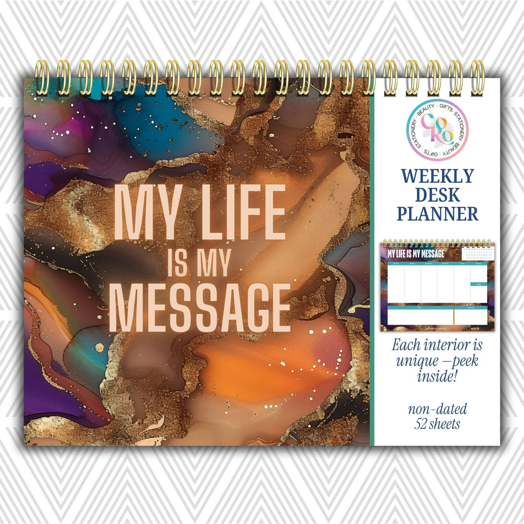My Life Is My Message Weekly Desk Planner | Undated Self-Love Weekly Planner