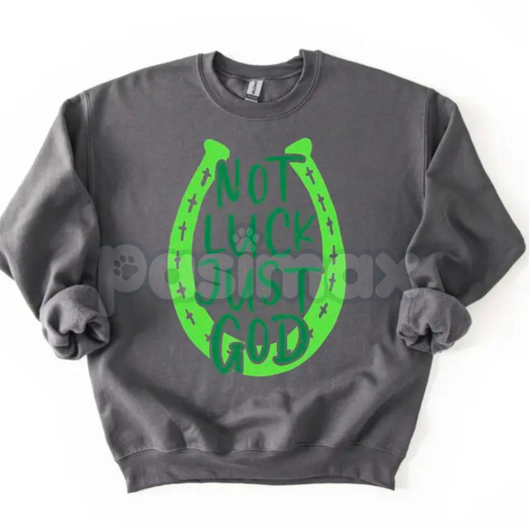 Not Luck Just God Horseshoe St. Patrick's Day Sweatshirt | Faith Over Luck Christian Shirt | Religious St. Paddy’s Day Crewneck | Western Faith Horseshoe Jumper | Aesthetic Christian St Patrick's Pullover | Lucky Horseshoe Faith Gift