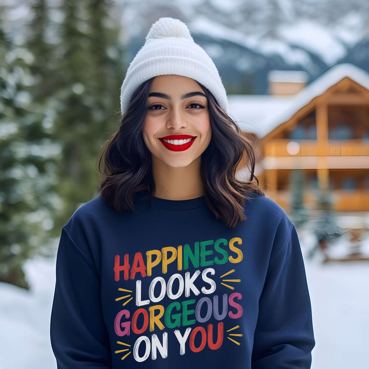 Happiness Looks Gorgeous on You Crewneck Sweatshirt