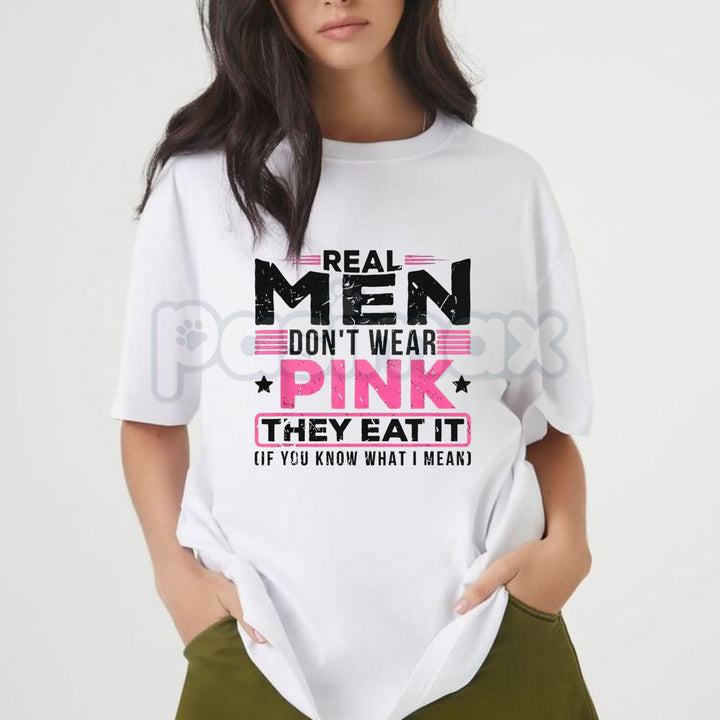 "Real Men Don't Wear Pink" Absurdist Cat T-Shirt - Funny Surreal Humor Graphic Tee, Irony Core Weird Text Shirt, Premium Heavyweight Unisex Streetwear, Bizarre Meme Culture Top, Sarcastic Nonsense Slogan Apparel