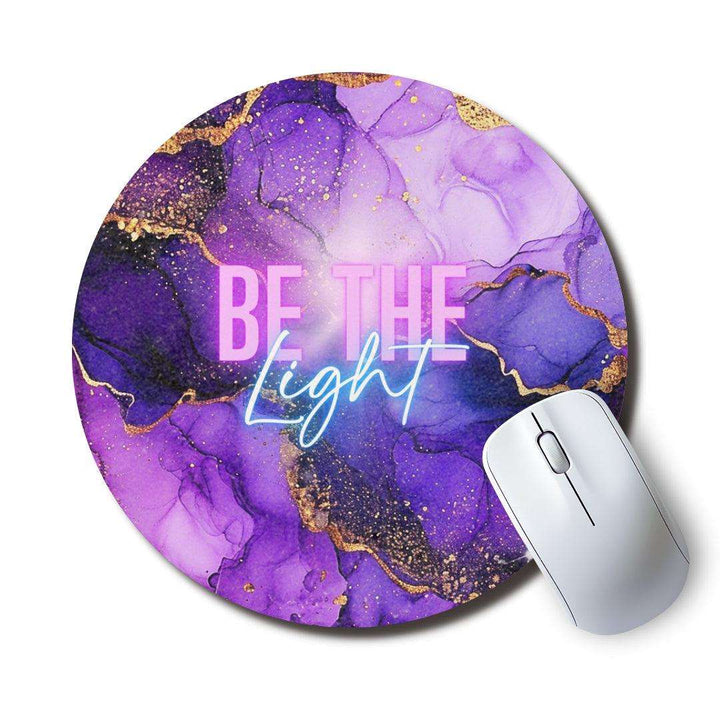 Be The Light — SoulScript Circle Mouse Pad