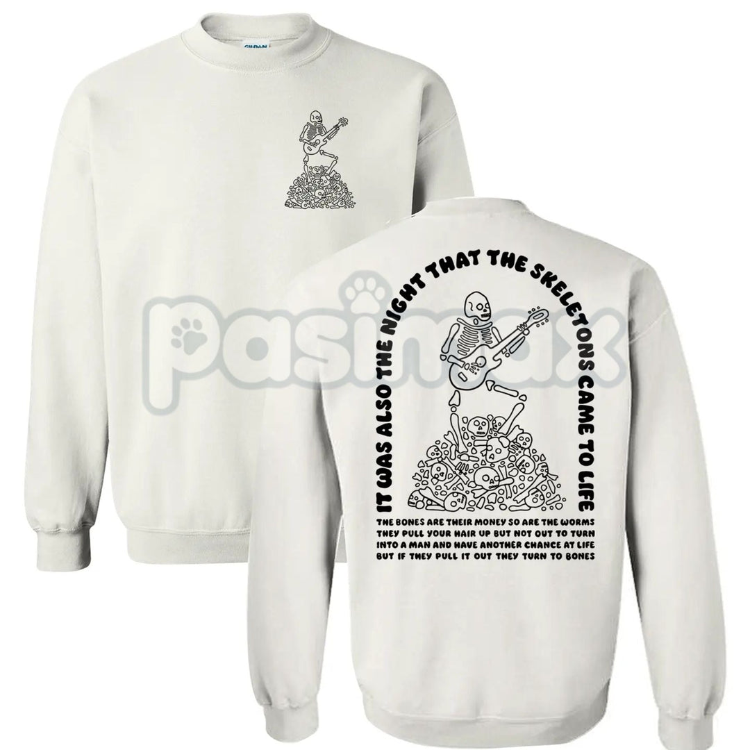 The Night That The Skeletons Came To Life Unisex Sweatshirt | Absurdist Spooky Cute Jumper | Niche Meme Apparel Gift
