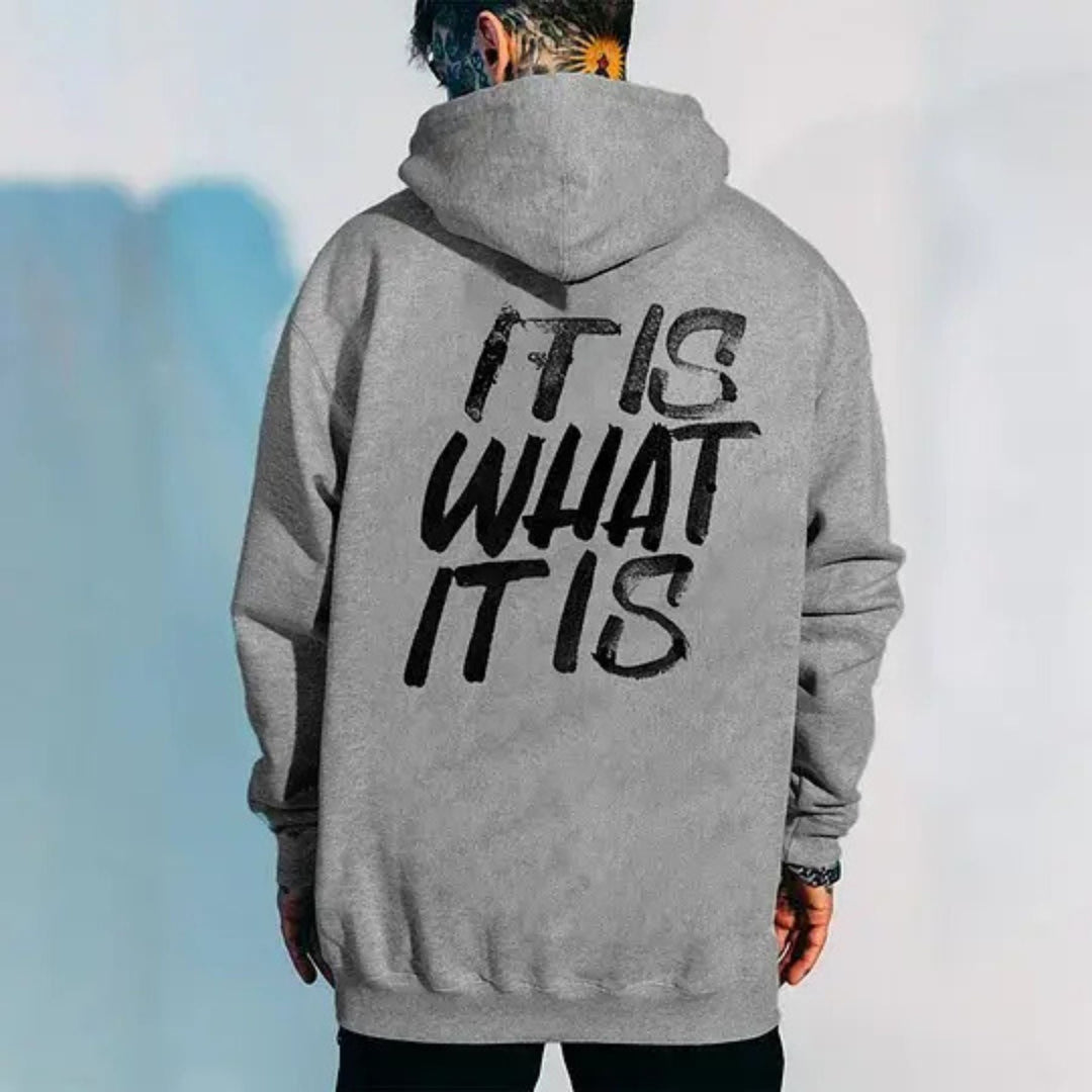 "It Is What It Is" Distressed Print Hoodie – Basic Men’s Casual Pullover, Laid-Back Vibe Streetwear