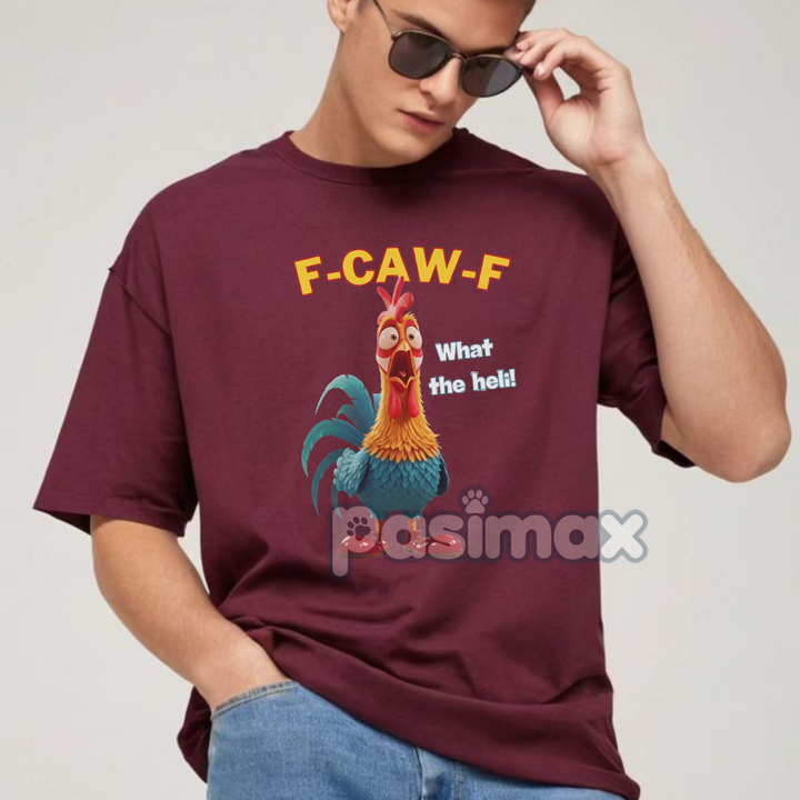 F-CAW-F Funny Chicken T-Shirt - Sarcastic Farm Animal Tee, Humorous Graphic Apparel