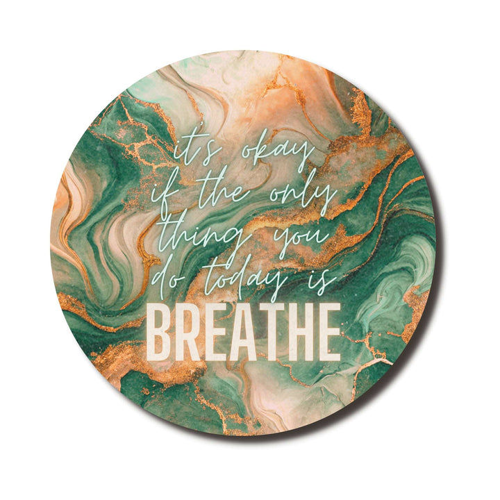 It's OK If You Breathe — SoulScript Circle Mouse Pad