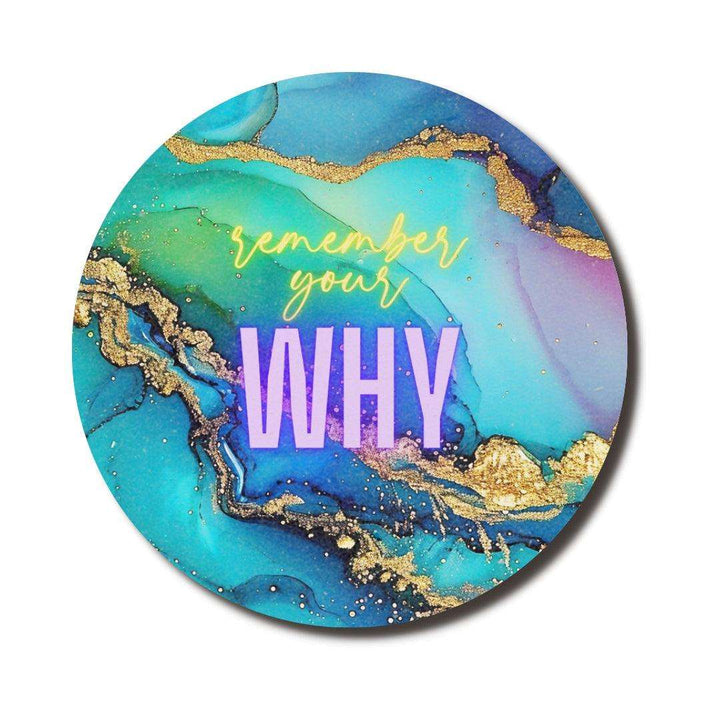 Remember Your Why — SoulScript Circle Mouse Pad