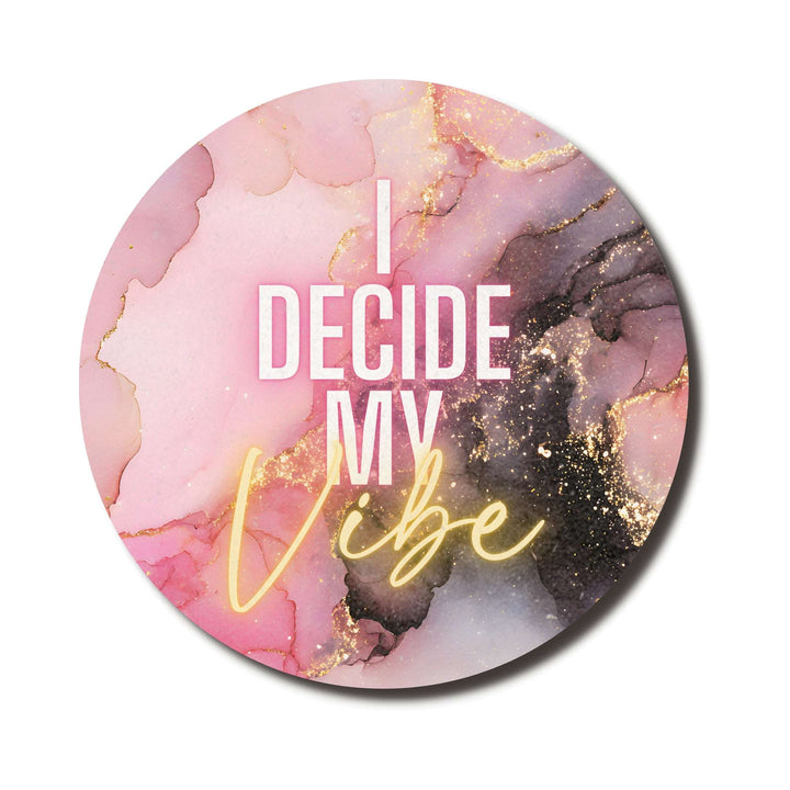 I Decide My Vibe — SoulScript Circle Mouse Pad