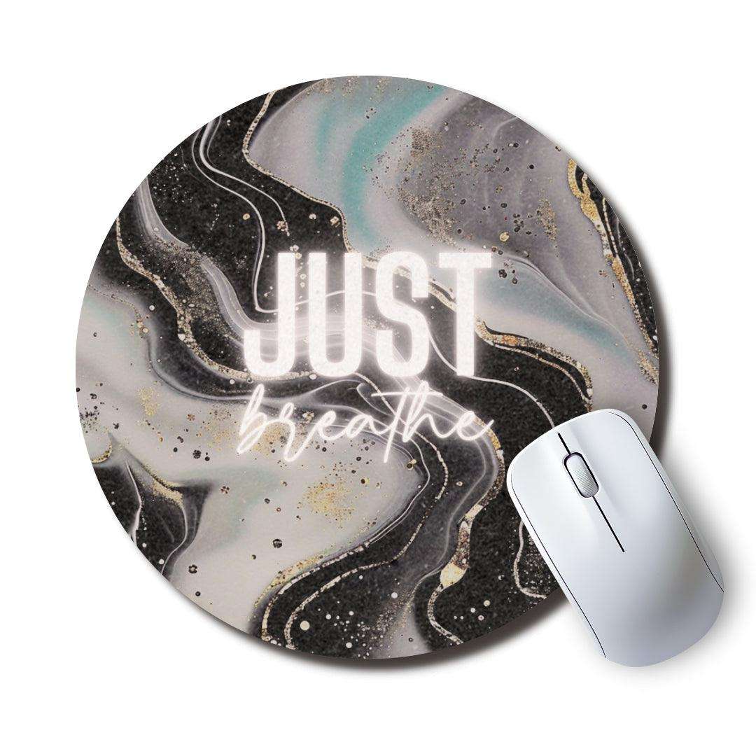 Just Breathe — SoulScript Circle Mouse Pad