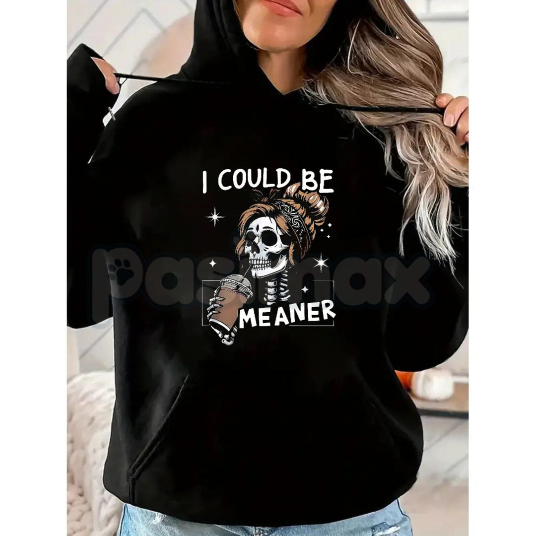 I Could Be Meaner Retro Skeleton – Funny Mom Aesthetic Sweatshirt, Meme T-Shirt & Oversized Hoodie