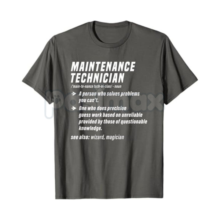 Funny Maintenance Technician Definition T-Shirt - Mechanic & Trades Humor Tee, Premium 100% Cotton Handyman Graphic Shirt, Witty Industrial Maintenance Gift, Sarcastic Repair Specialist Top, Durable Workwear Graphic Apparel