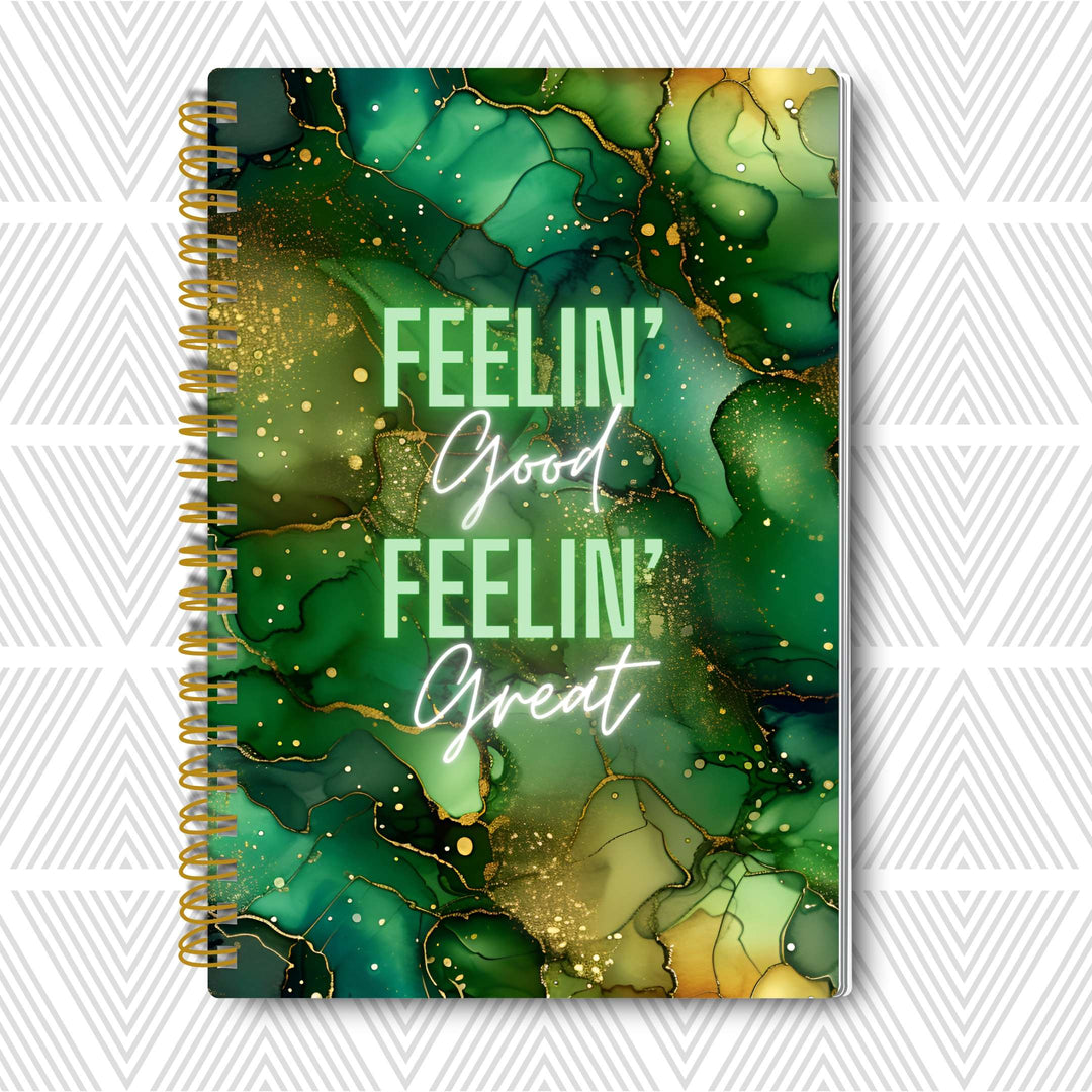 Feelin' Good Feelin' Great — SoulScript Self-Love Journal