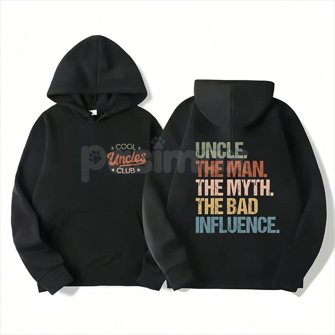 Cool Uncles Club: "The Man Myth Bad Influence" Double Sides Shirt – Funny Graphic Tee, Sweatshirt & Hoodie