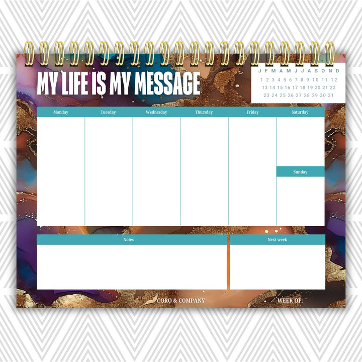 My Life Is My Message Weekly Desk Planner | Undated Self-Love Weekly Planner