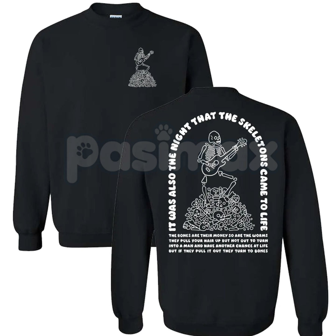 The Night That The Skeletons Came To Life Unisex Sweatshirt | Absurdist Spooky Cute Jumper | Niche Meme Apparel Gift