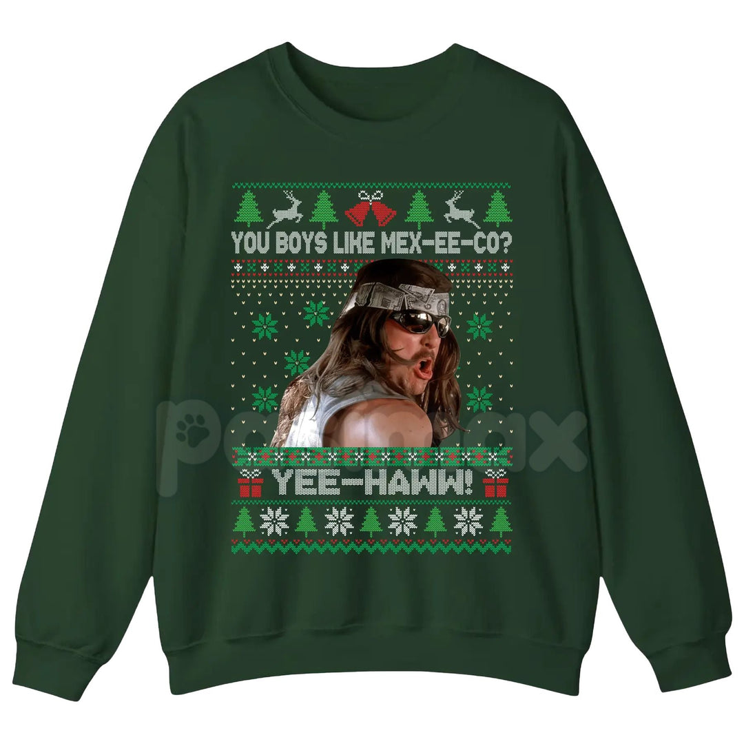 You Boys Like Mexico? Super Troopers Ugly Sweatshirt | Steve Lemme Movie Quote Christmas Crewneck | Funny Cult Comedy Jumper