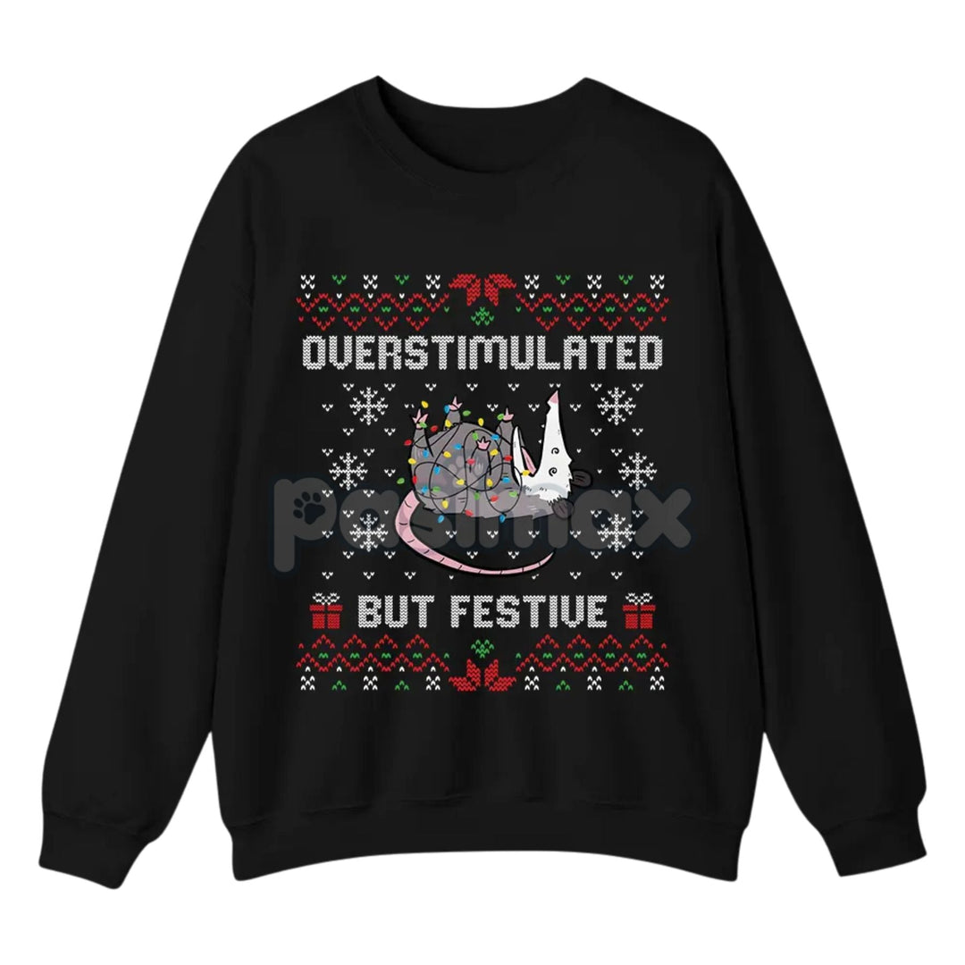 Funny Opossum Christmas Sweatshirt – "Overstimulated But Festive" Ugly Holiday Top