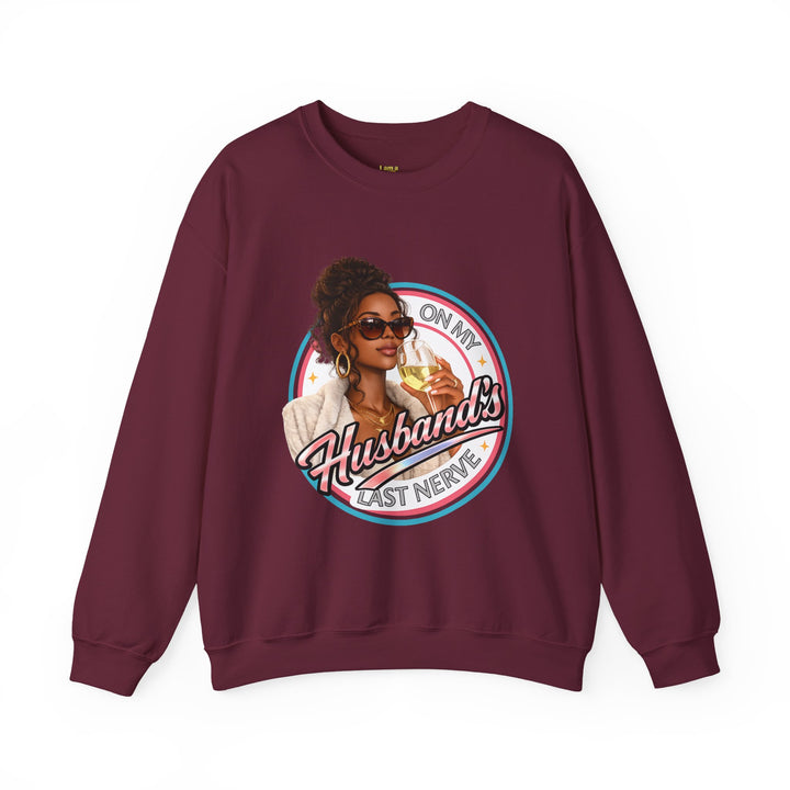 On My Husband's Last Nerve Crewneck Sweatshirt | Sassy Woman Retro Graphic