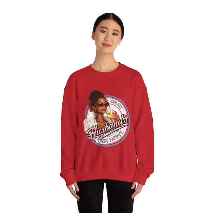 On My Husband's Last Nerve Crewneck Sweatshirt | Sassy Woman Retro Graphic
