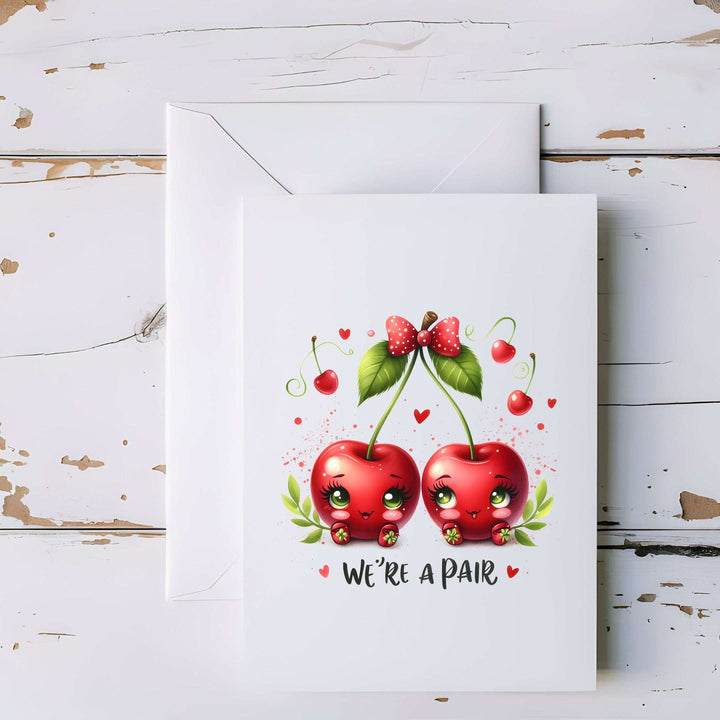We’re a Pair Cute Cherry Love Greeting Card - 5x7"