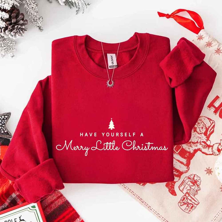 Have Yourself a Merry Christmas Sweatshirt Holiday Crew Neck Gift