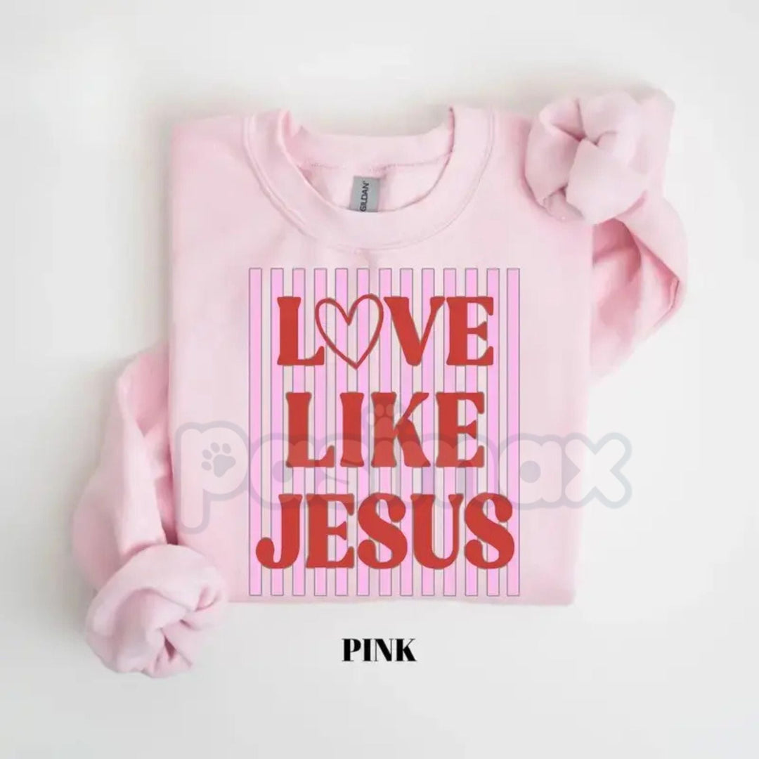 Love Like Jesus Sweatshirt | Trendy Preppy Pink & Red Valentine Shirt | Christian Valentine's Day Crewneck | Jesus Love Graphic Jumper | Retro Faith-Based Pullover | Aesthetic Gospel Heart Shirt