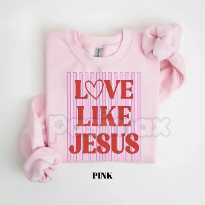 Love Like Jesus Sweatshirt | Trendy Preppy Pink & Red Valentine Shirt | Christian Valentine's Day Crewneck | Jesus Love Graphic Jumper | Retro Faith-Based Pullover | Aesthetic Gospel Heart Shirt