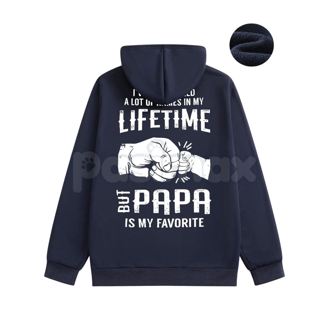Papa is My Favorite Hoodie – Cute Dad and Grandpa Love Pullover, Family Relationship Apparel & Gift Idea, Unisex