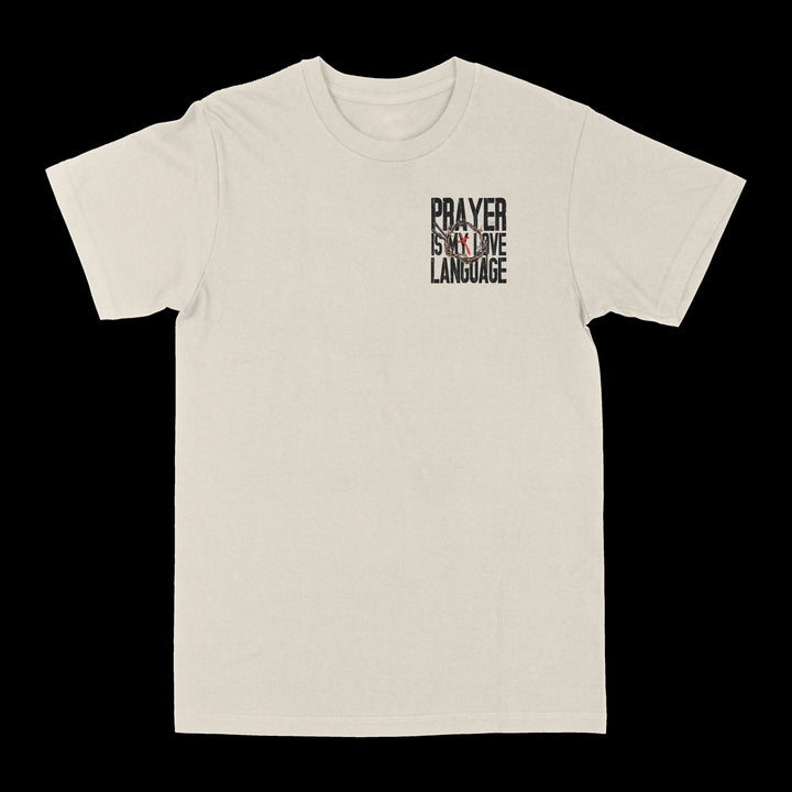 Prayer Is My  Love Language Graphic Tee