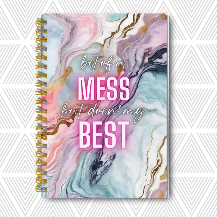 Bit of A Mess But Doin' My Best — SoulScript Self-Love Journal