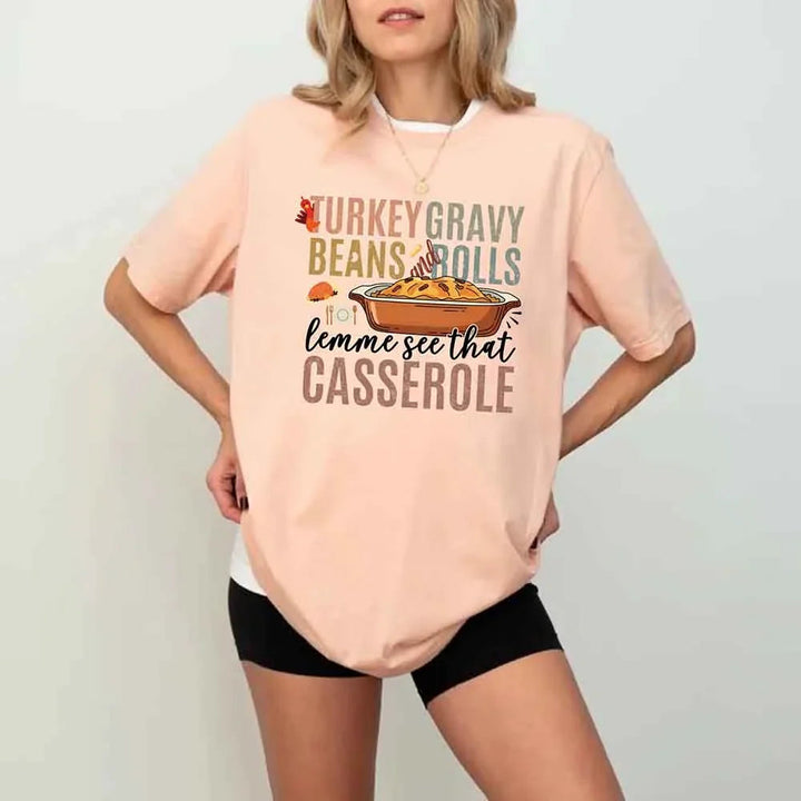 Turkey Gravy Beans & Rolls Shirt – Funny Thanksgiving Casserole Tee