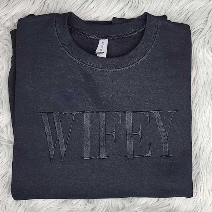 Embroidered “Wifey” Sweatshirt – Cozy Crewneck Perfect Gift for Her