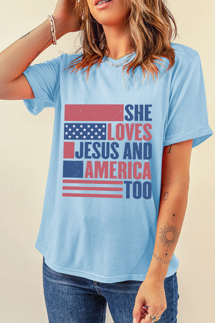 Light Blue SHE LOVES JESUS AND AMERICA TOO Heat Transfer Printing Patriotic T Shirt