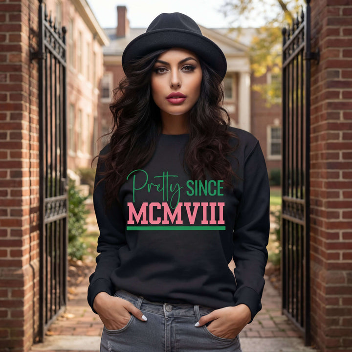 Pretty Since MCMVIII Alpha Kappa Alpha Sorority Sweatshirt
