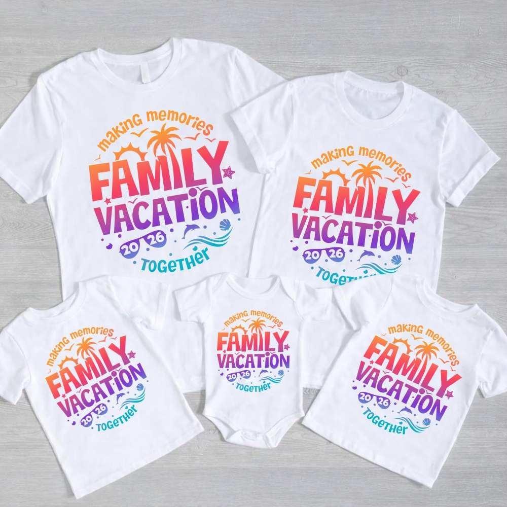 Family Vacation 2026 Shirts – Matching Outfits for Making Memories Together