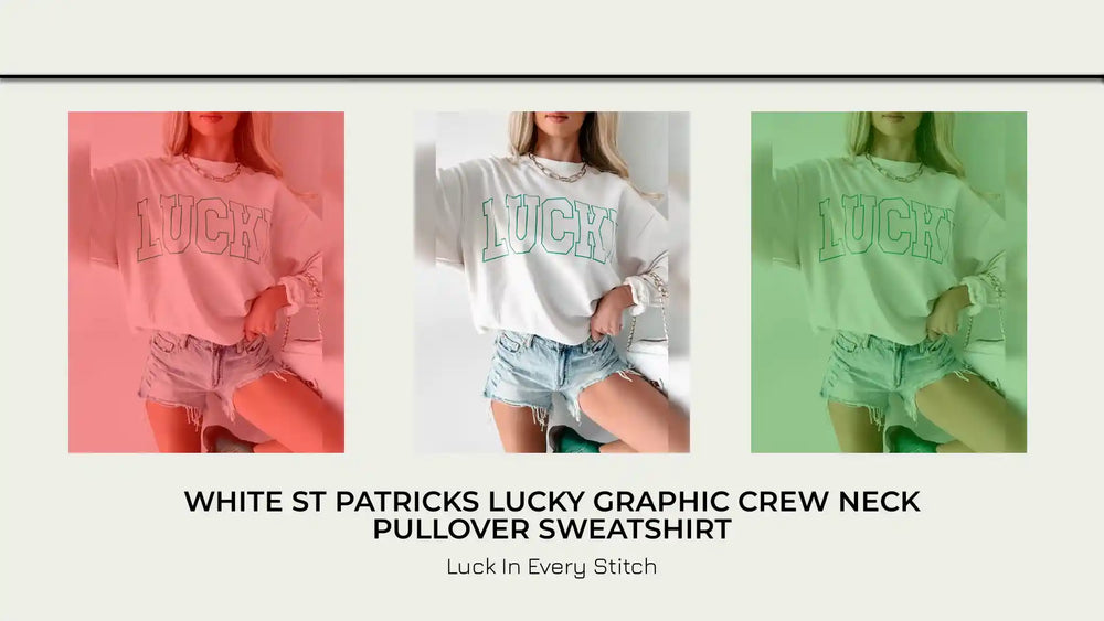 White St Patricks LUCKY Graphic Crew Neck Pullover Sweatshirt by@Outfy