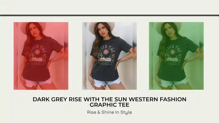 Dark Grey RISE WITH THE SUN Western Fashion Graphic Tee by@Outfy