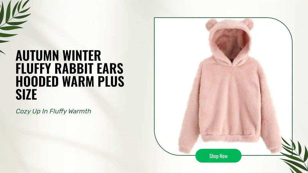 Autumn Winter Fluffy Rabbit Ears Hooded Warm Plus size by@Outfy