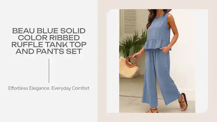 Beau Blue Solid Color Ribbed Ruffle Tank Top and Pants Set by@Outfy