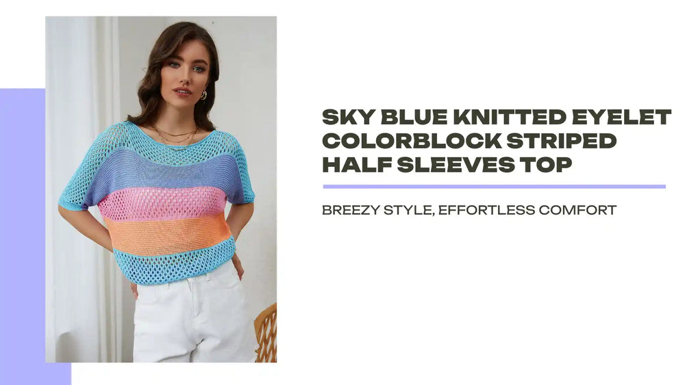 Sky Blue Knitted Eyelet Colorblock Striped Half Sleeves Top by@Outfy