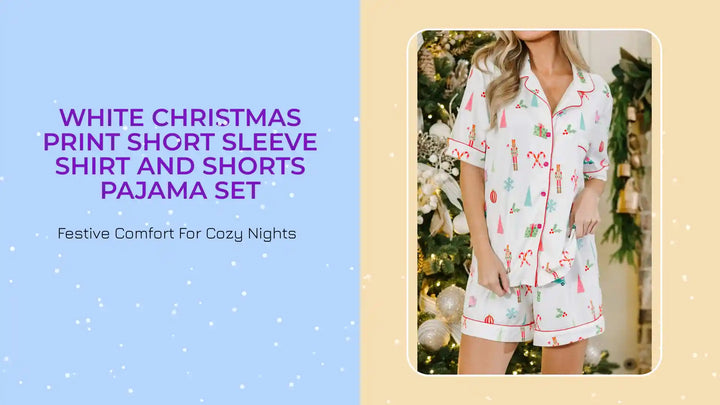 White Christmas Print Short Sleeve Shirt and Shorts Pajama Set by@Outfy