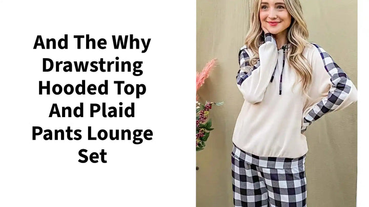 And The Why Drawstring Hooded Top and Plaid Pants Lounge Set by@Outfy