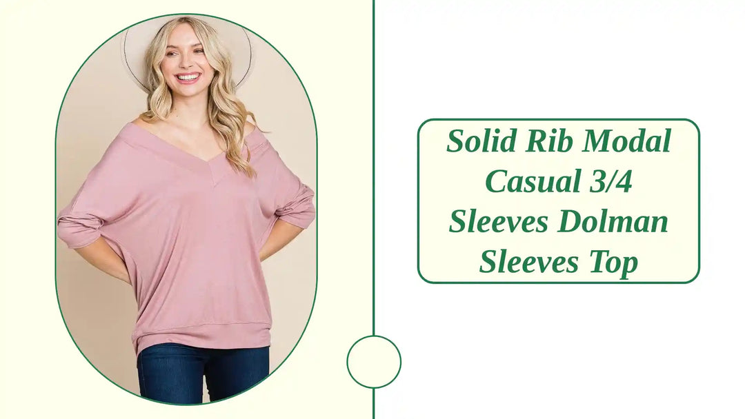 Solid Rib Modal Casual 3/4 Sleeves Dolman Sleeves Top by@Outfy